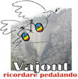 Vajont - Ricordare pedalando